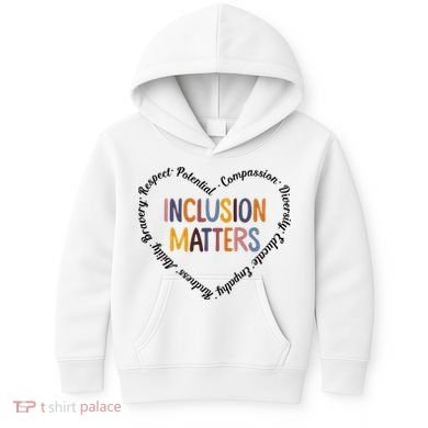 Inclusion Matters Heart Positive Diversity Kindness Matter Kids Hoodie