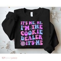 Its Me Hi Im The Cookie Dealer Scout Troop Scouting Sweatshirt thumb 2