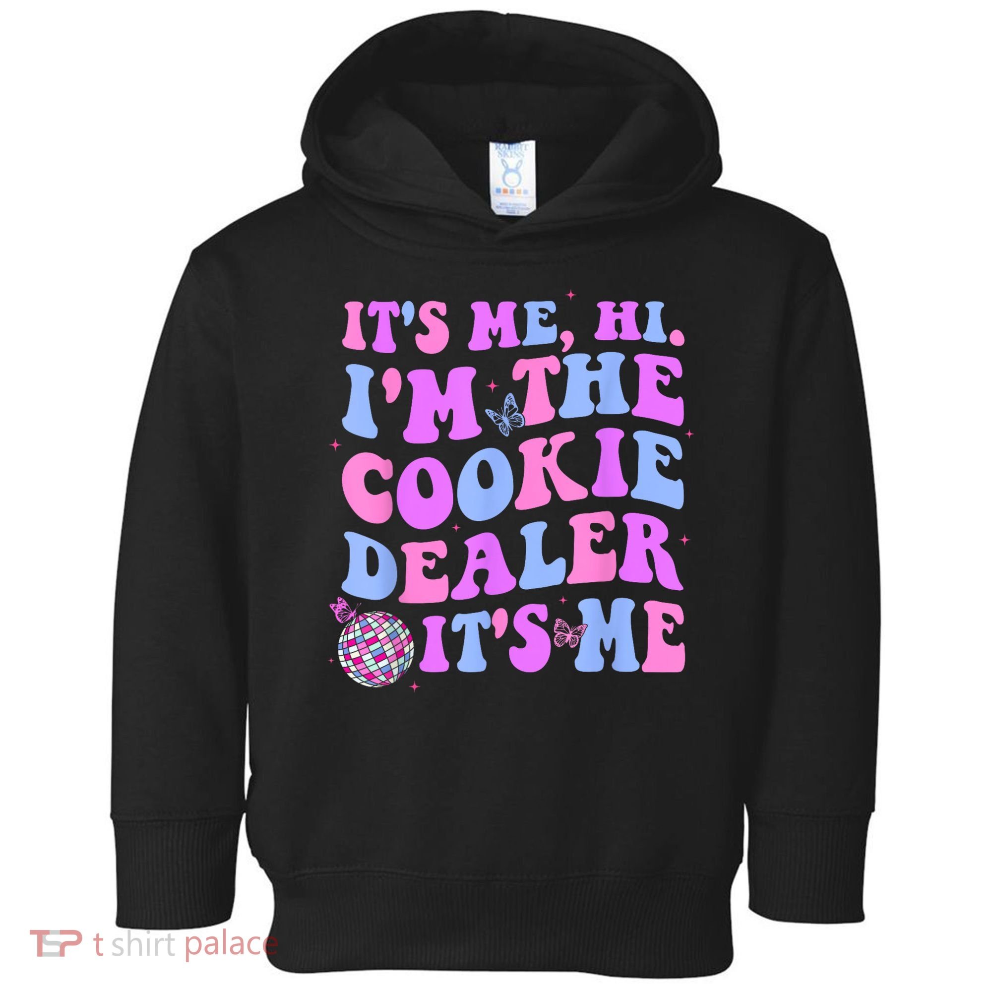 Its Me Hi Im The Cookie Dealer Scout Troop Scouting Toddler Hoodie