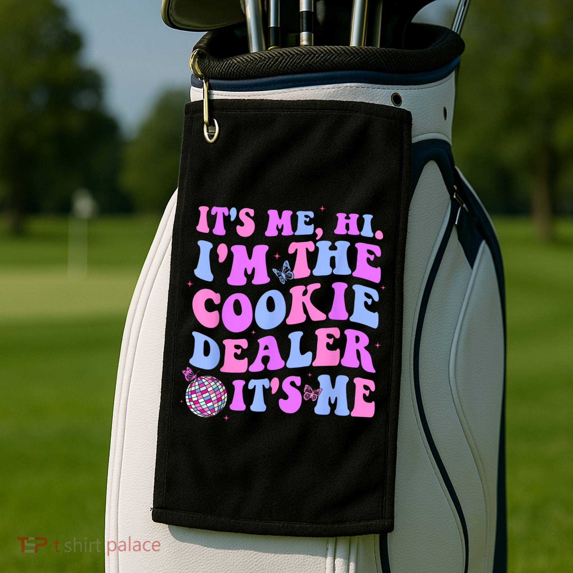 Its Me Hi Im The Cookie Dealer Scout Troop Scouting Golf Towel