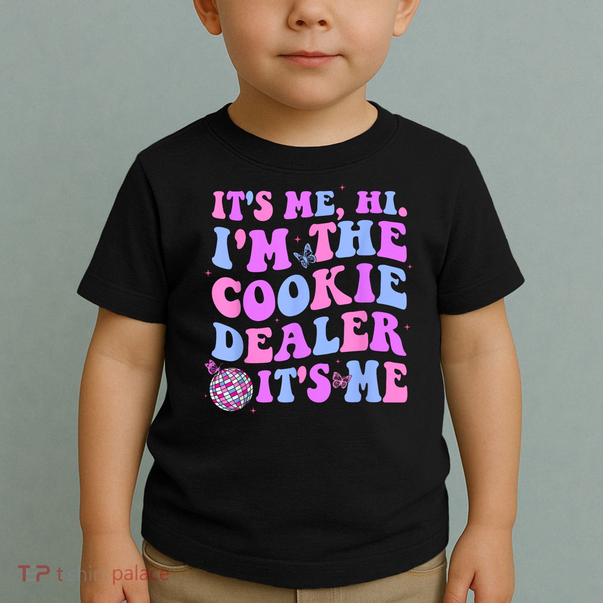 Its Me Hi Im The Cookie Dealer Scout Troop Scouting Toddler T-Shirt