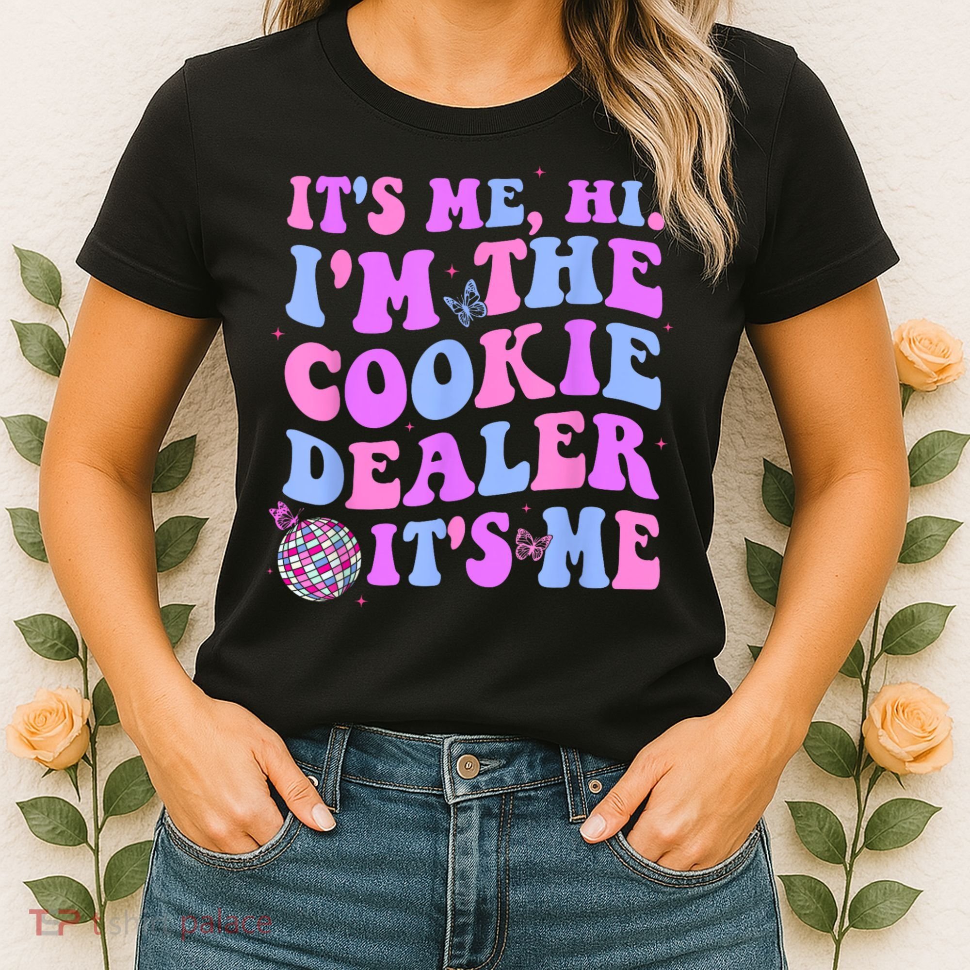 Its Me Hi Im The Cookie Dealer Scout Troop Scouting Women's T-Shirt