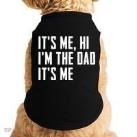 Its Me Hi Im The Dad Its Me Funny For Dad Fathers Day Doggie Tank thumb 0