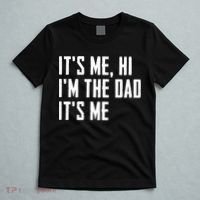 Its Me Hi Im The Dad Its Me Funny For Dad Fathers Day T-Shirt thumb 5