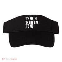 Its Me Hi Im The Dad Its Me Funny For Dad Fathers Day Visor thumb 0