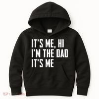 Its Me Hi Im The Dad Its Me Funny For Dad Fathers Day Kids Hoodie thumb 0