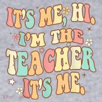 It's Me Hi I'm The Teacher It’s Me Women's Sweatshirt thumb 2