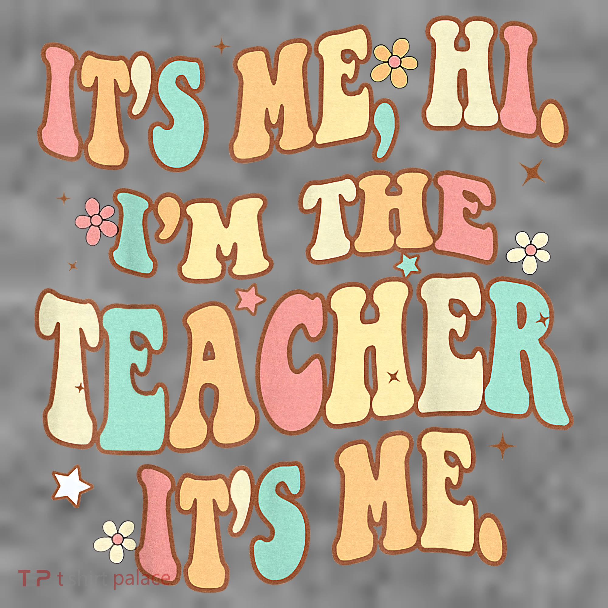 It's Me Hi I'm The Teacher It’s Me Toddler Hoodie