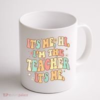 It's Me Hi I'm The Teacher It’s Me Coffee Mug thumb 1