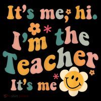 It's Me Hi I'm The Teacher It's Me Funny Quotes Teacher Coffee Mug thumb 5