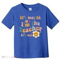 It's Me Hi I'm The Teacher It's Me Funny Quotes Teacher Toddler T-Shirt thumb 0