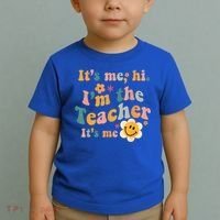 It's Me Hi I'm The Teacher It's Me Funny Quotes Teacher Toddler T-Shirt thumb 2