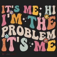 It's Me, Hi I'm The Problem It's Me Women's Sweatshirt thumb 2