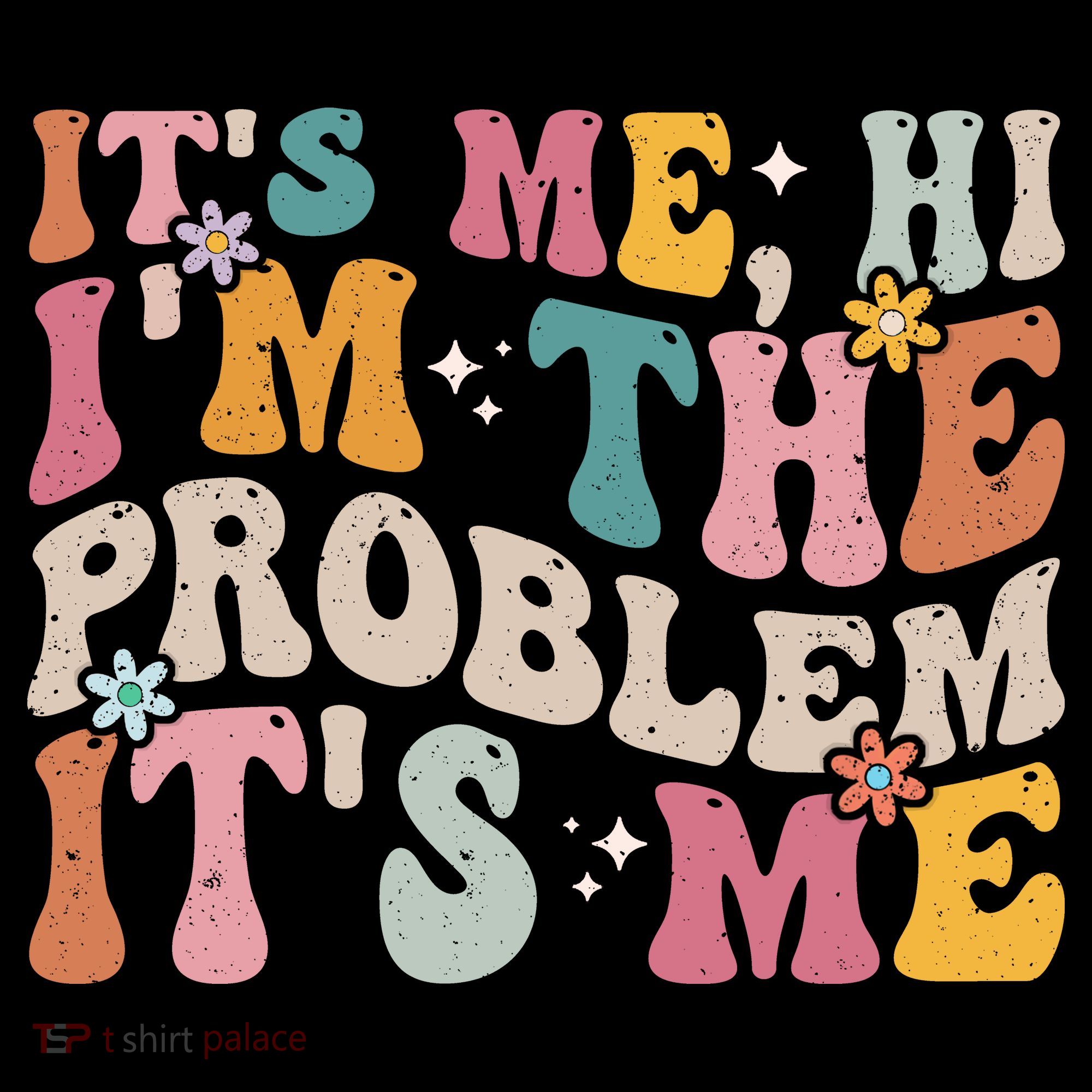 It's Me, Hi I'm The Problem It's Me Women's Tank Top