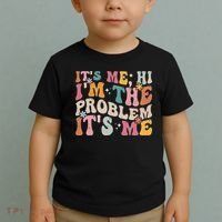 It's Me, Hi I'm The Problem It's Me Toddler T-Shirt thumb 2