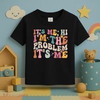 It's Me, Hi I'm The Problem It's Me Toddler T-Shirt thumb 3