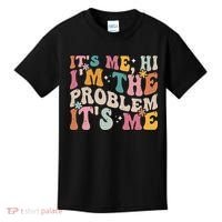 It's Me, Hi I'm The Problem It's Me Kids T-Shirt thumb 0