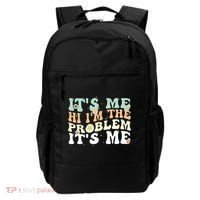 Its Me Hi I'm the Problem Its Me Backpack thumb 0