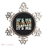 Its Me Hi I'm the Problem Its Me Ornament thumb 0