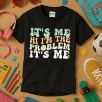 Its Me Hi I'm the Problem Its Me Kids T-Shirt thumb 3