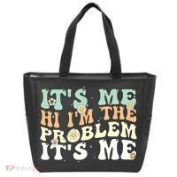 Its Me Hi I'm the Problem Its Me Tote Bag thumb 0