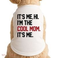 Its Me Hi Im The Cool Mom Its Me Doggie Tank thumb 0