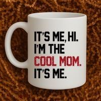 Its Me Hi Im The Cool Mom Its Me Coffee Mug thumb 2