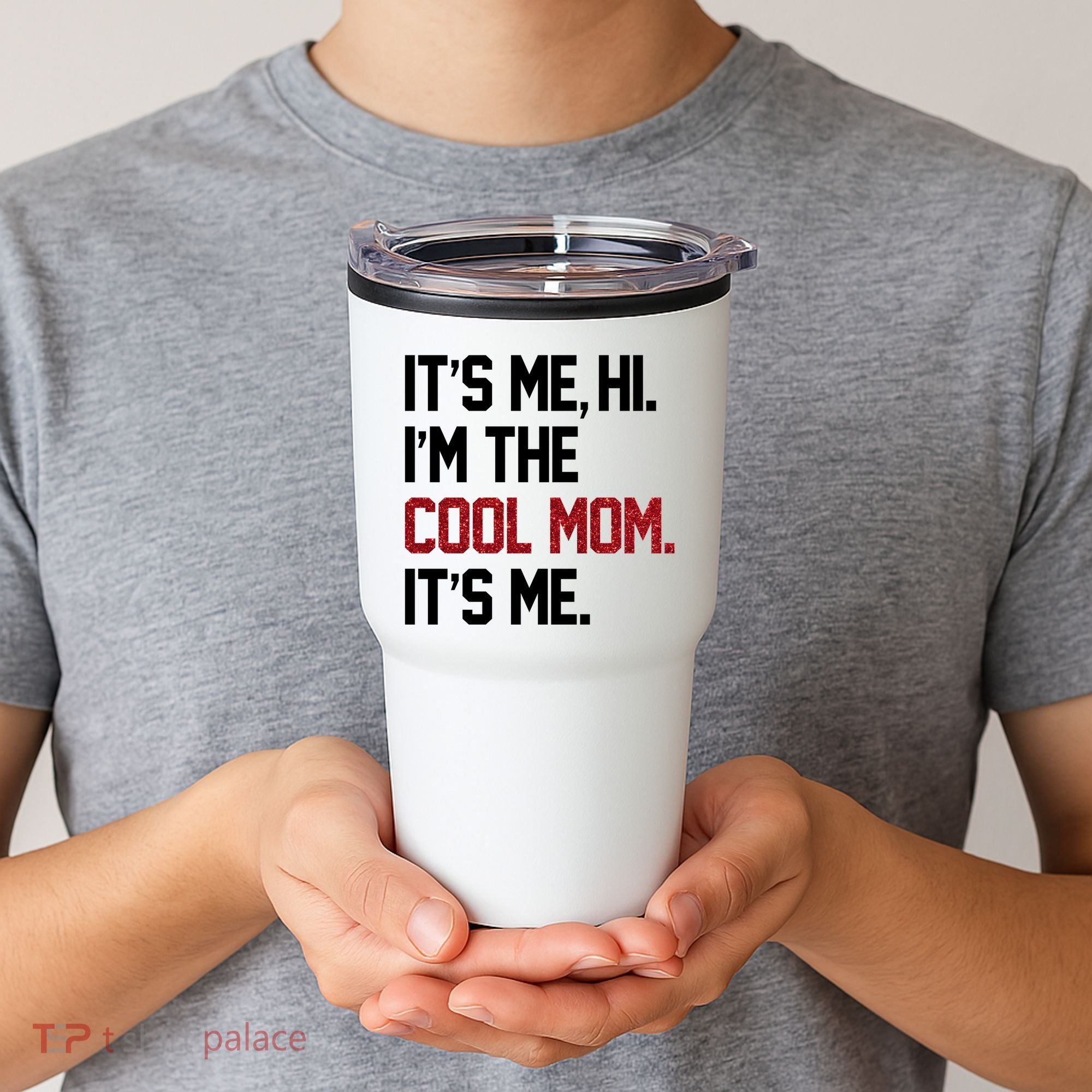 Its Me Hi Im The Cool Mom Its Me Tumbler