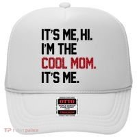 Its Me Hi Im The Cool Mom Its Me Hat thumb 0