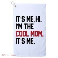 Its Me Hi Im The Cool Mom Its Me Golf Towel thumb 0