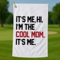 Its Me Hi Im The Cool Mom Its Me Golf Towel thumb 1