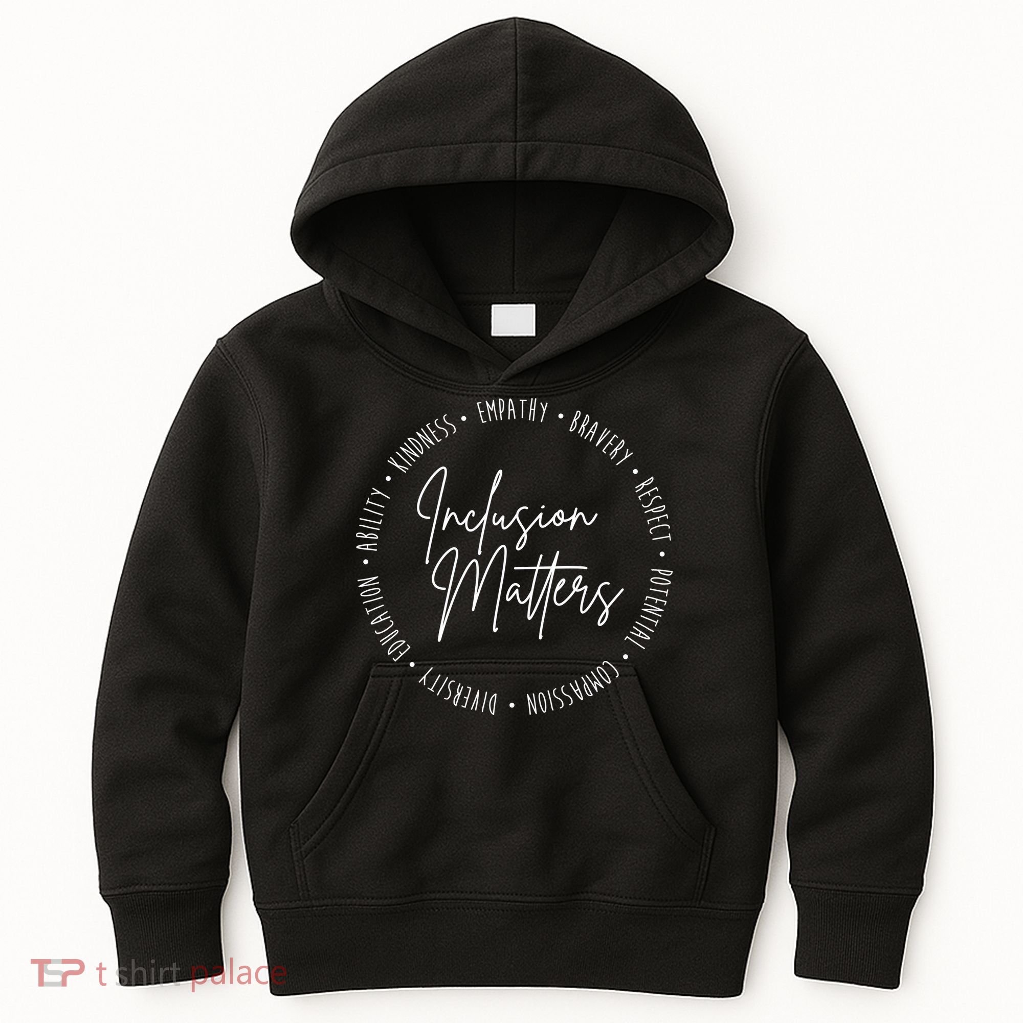 Inclusion Matters Inspirational Kids Hoodie