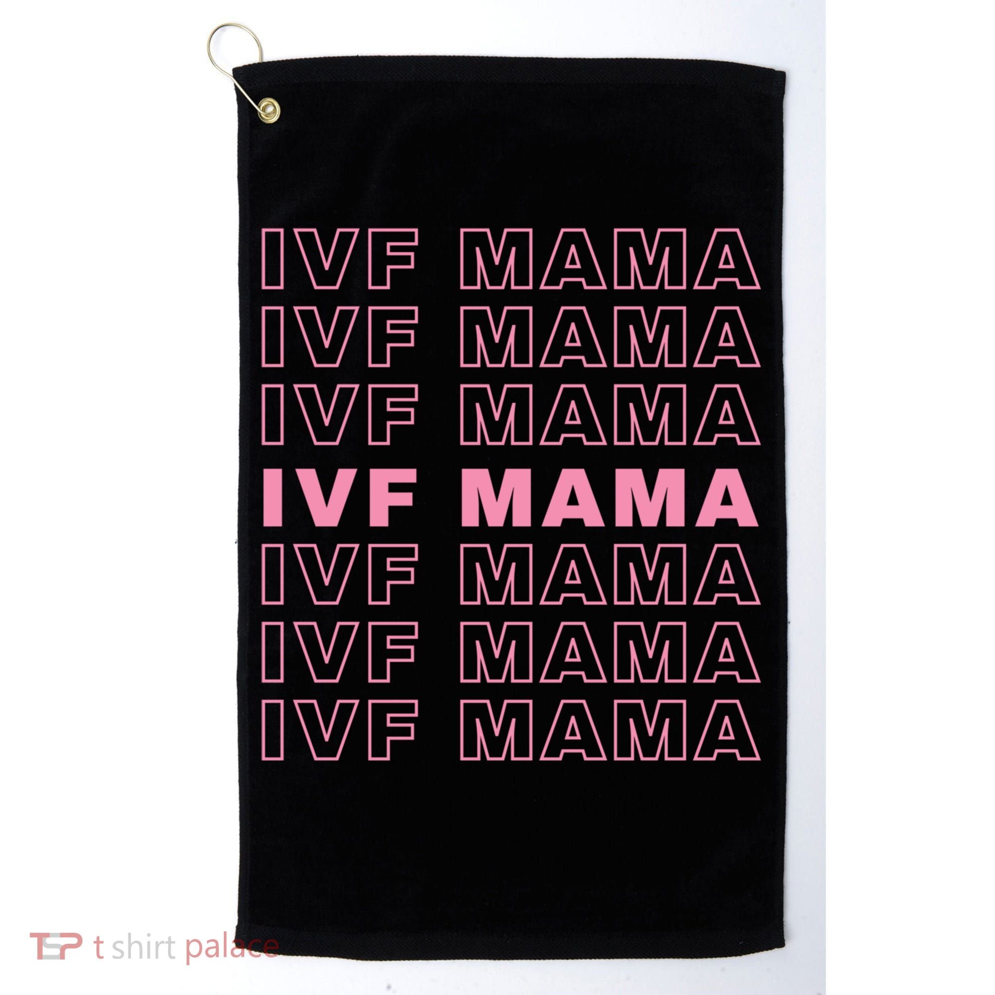 Ivf Mama Infertility Journey Proud Mom Dad Parents Embryo Gift Golf Towel