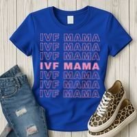 Ivf Mama Infertility Journey Proud Mom Dad Parents Embryo Gift Women's T-Shirt thumb 3