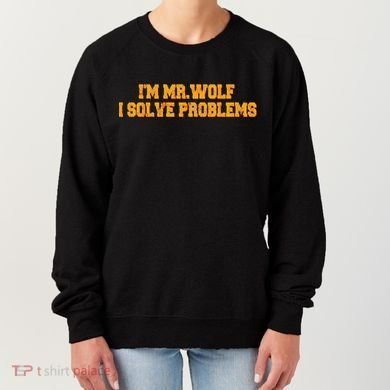 IM Mr.Wolf I Solve Problems Women's Sweatshirt