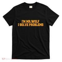 IM Mr.Wolf I Solve Problems T-Shirt thumb 0