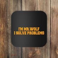 IM Mr.Wolf I Solve Problems Coaster thumb 0