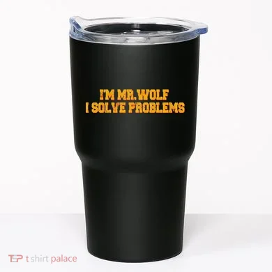 IM Mr.Wolf I Solve Problems Tumbler