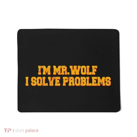 IM Mr.Wolf I Solve Problems Mousepad in the selected color