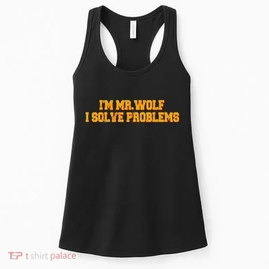 IM Mr.Wolf I Solve Problems Women's Tank Top