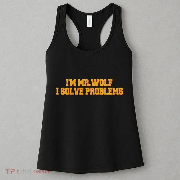 IM Mr.Wolf I Solve Problems Women's Tank Top