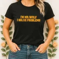 IM Mr.Wolf I Solve Problems Women's T-Shirt thumb 2