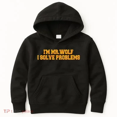 IM Mr.Wolf I Solve Problems Kids Hoodie