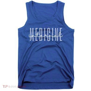 Internal Medicine In Medicine School Gift Tank Top