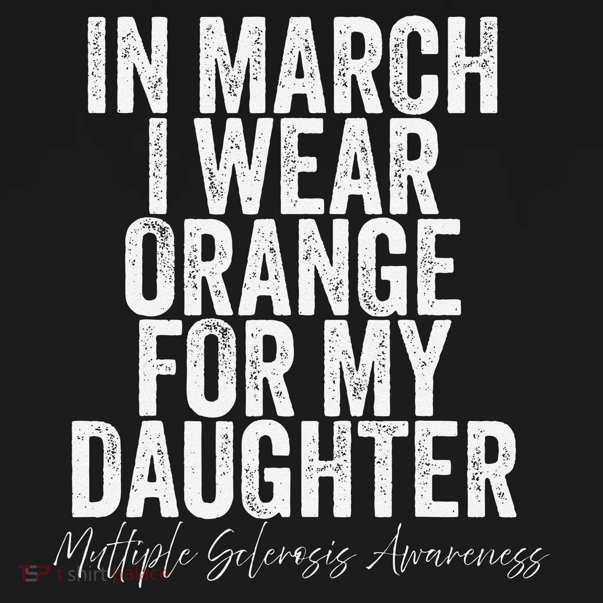 In March I Wear Orange for my Daughter MS Women's Hoodie