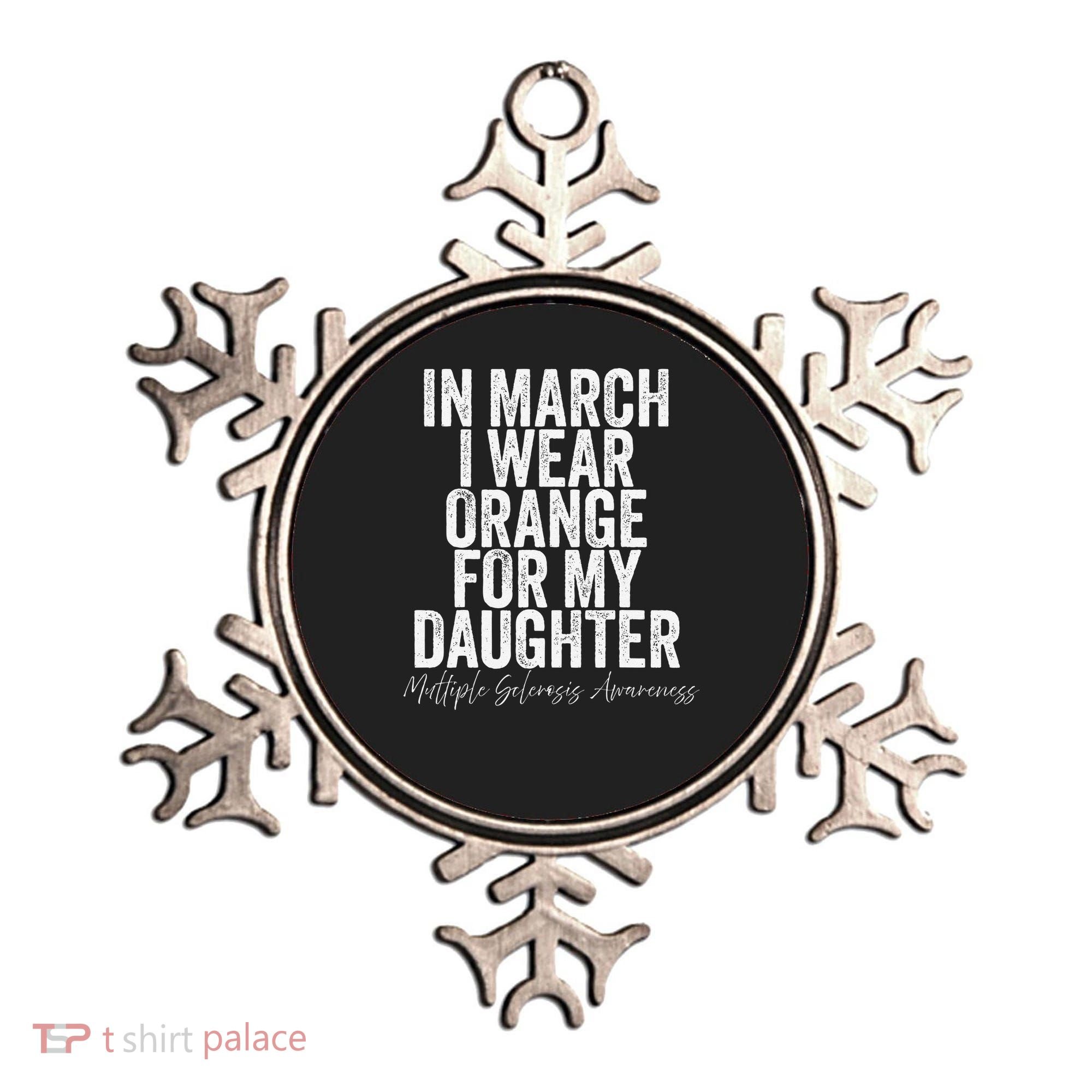In March I Wear Orange for my Daughter MS Ornament