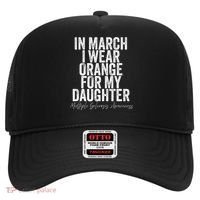 In March I Wear Orange for my Daughter MS Hat thumb 0
