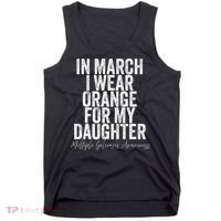 In March I Wear Orange for my Daughter MS Tank Top thumb 0