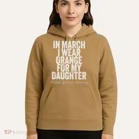 In March I Wear Orange for my Daughter MS Hoodie thumb 5