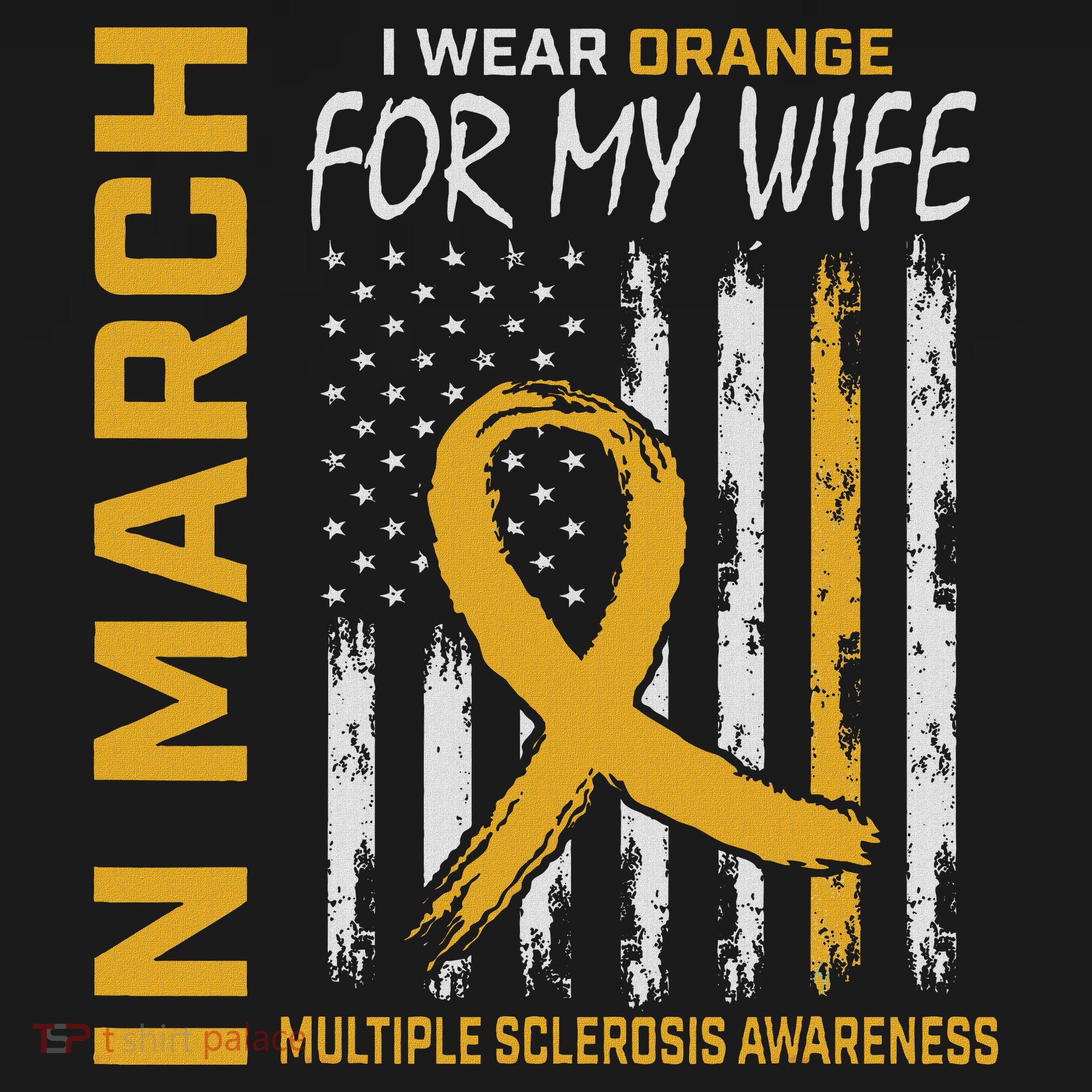 In March I Wear Orange For My Wife Multiple Sclerosis Flag Polo